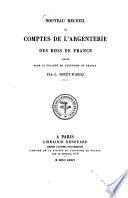 Nouveau recueil de comptes de l'argenterie des rois de France
