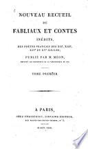 Nouveau recueil de fabliaux et contes inédits, des poètes français des XIIe, XIIIe, XIVe et XVe siècles