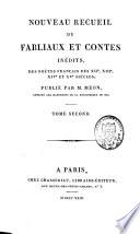 Nouveau recueil de fabliaux et contes inédits des poètes français des XIIe XIIIe, XIVe siècles