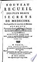 Nouveau recueil des plus beaux secrets de medecine (etc.).