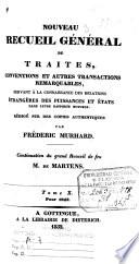 Nouveau recueil général de traités, conventions et autres transactions remarquables