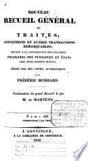 Nouveau recueil général de traités, conventions et autres transactions remarquables