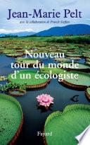 Nouveau tour du monde d'un écologiste