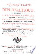 Nouveau traité de diplomatique, par deux religieux bénédictins de la Congrégation de s. Maur [R.P. Tassin, C.F. Toustain and J.B. Baussonnet].