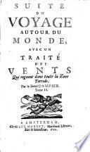 Nouveau voyage autour du monde, où l'on décrit en particulier l'Isthme de l'Amérique ... le passage par la Terre del Fuego, les côtes ... du Mexiques ... Philippines les isles orientales ... et la Cap de bonne Espérance ...