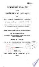 Nouveau voyage dans l'intérieur de l'Afrique, ou, Relation de l'ambassade Anglaise envoyée, en 1820, au Royaume d'Ashantée