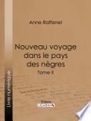 Nouveau voyage dans le pays des nègres