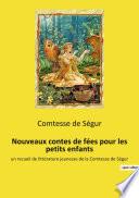 Nouveaux contes de fées pour les petits enfants
