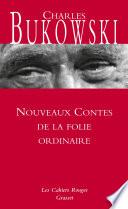 Nouveaux contes de la folie ordinaire