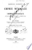 Nouveaux éléments de chimie médicale et de chimie biologique