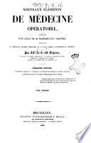 Nouveaux elements de medecine operatoire par Alfred Armand Louis Marie Velpeau