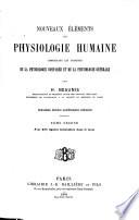 Nouveaux éléments de physiologie humaine, comprenant les principes de la physiologie comparée et de la physiologie générale