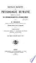 Nouveaux éléments de physiologie humaine comprenant les principes de la physiologie comparée et de la physiologie générale