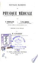 Nouveaux éléments de physique médicale