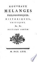 Nouveaux melanges philosophiques, historiques, critiques, &c. ...