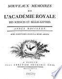 Nouveaux mémoires de l'Académie Royale des Sciences et Belles-Lettres ; avec l'histoire