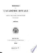 Nouveaux Mémoires De L'Académie Royale Des Sciences Et Belles-Lettres De Bruxelles