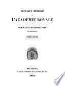 Nouveaux mémoires de l'Académie royale des sciences et belles-lettres de Bruxelles