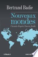 Nouveaux mondes carnets d'après guerre froide