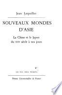Nouveaux mondes d'Asie