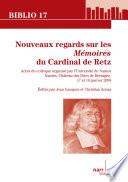 Nouveaux regards sur les 'Mémoires' du Cardinal de Retz
