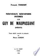 Nouveaux souvenirs intimes sur Guy de Maupassant
