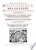 Nouvelle bibliothèque des auteurs ecclésiastiques