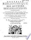 Nouvelle bibliotheque des auteurs ecclesiastiques