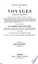 Nouvelle bibliothèque des voyages anciens et modernes, contenant