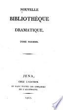 Nouvelle bibliothèque dramatique ...: Les vêpres siciliennes, par C. Delavigne. L'école des vieillards, par C. Delavigne. Le tardif, par J. Gensoul