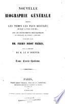 Nouvelle biographie générale depuis les temps les plus reculées jusqu'à nos jours, avec les renseignements bilbiographiques et l'indication des sources à consultier