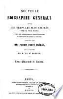 Nouvelle biographie générale depuis les temps les plus reculés jusqu'à 1850-60, avec les renseignements bibliographiques et l'indication des sources à consulter