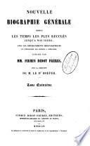 Nouvelle biographie générale depuis les temps les plus reculés jusqu'à nos jours, avec les renseignement bibliographiques et l'indication des sources à consulter