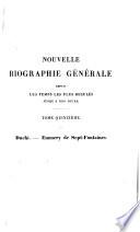 Nouvelle biographie générale depuis les temps les plus reculés jusqu'à nos jours, avec les renseignements bibliographiques et l'indication des sources à consulter: Duch-Emm