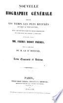 Nouvelle biographie générale depuis les temps les plus reculés jusqu'à nos jours, avec les renseignements bibliographiques et l'indication des sources à consulter