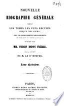Nouvelle biographie universelle depuis les temps les plus reculés jusqu'à nos jours...