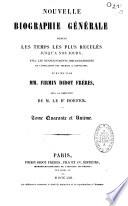Nouvelle biographie universelle depuis les temps les plus reculés jusqu'à nos jours...