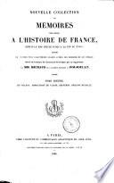 Nouvelle collection des mémoires pour servir à l'histoire de France