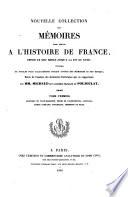 Nouvelle collection des mémoires pour servir à l'histoire de France