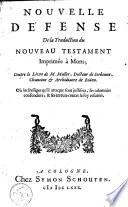Nouvelle défense de la traduction du Nouveau Testament imprimée à Mons, contre le livre de m. Mallet
