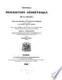 Nouvelle Description Géométrique De La France, Ou Précis Des Opérations Et Des Résultats Numériques. 2