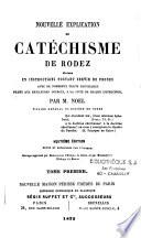 Nouvelle explication du catéchisme de Rodez...