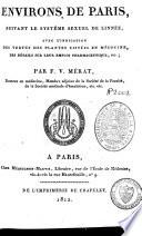 Nouvelle flore des environs de Paris, suivant le système sexuel de Linnée, avec l'indication des vertus des plantes usitées en médecine, des détails sur leur emploi pharmaceutique, etc
