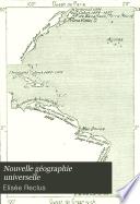 Nouvelle géographie universelle. La terre et les hommes