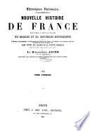 Nouvelle Histoire de France, racontée à tout le monde en romans et en nouvelles historiques ...par le Bibliophile Jacob. Illustrée par Célestin Nanteuil, Charles Mettais, Ed. Frère, Bocourt