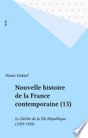 Nouvelle histoire de la France contemporaine (13)