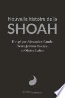 Nouvelle histoire de la Shoah