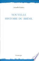 Nouvelle histoire du Brésil