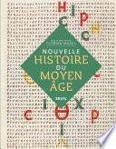 Nouvelle Histoire du Moyen Âge