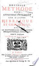 Nouvelle methode pour apprendre facilement les langues hebraique et chaldaique